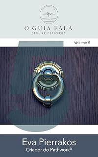 Livro O Guia Fala: P&Rs do Pathwork®, Volume 5 (As Chaves)