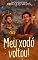 Livro Meu Xodó Voltou!