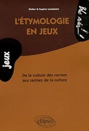 L' étymologie en jeux