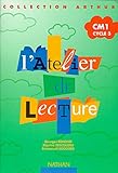 Atelier de lecture Arthur, CM1. Cahier de l'élève by
