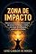 Livro ZONA DE IMPACTO: Destrave o potencial sobrenatural da oração estratégica e entre em zonas de influência espiritual proibidas