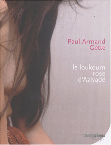 Le  loukoum rose d'Aziyadé