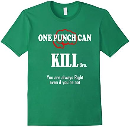 Men's One punch can kill shirt Medium Kelly Green