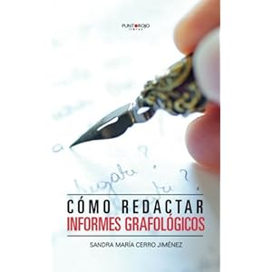 Cómo redactar informes grafológicos (Spanish Edition)