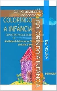 Livro Colorindo a Infância : Com Criatividade e Conhecimento (CM3 Livro 1)
