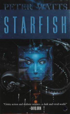 Starfish (Rifters Trilogy) by Watts, Peter(February 15, 2000) Mass Market Paperback