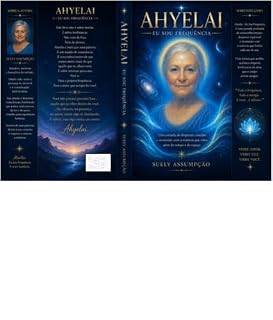 Livro Ahyelai: Eu Sou A Frequência