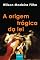 Livro A Origem Trágica da Lei