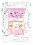 Petite Patisserie: 180 Easy Recipes for Elegant