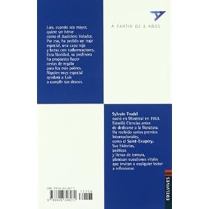 El nino que sonaba con ser heroe / The boy who dreamed of becoming a hero (Spanish Edition)