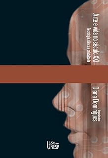Livro Arte e vida no século XXI: tecnologia, ciência e criatividade