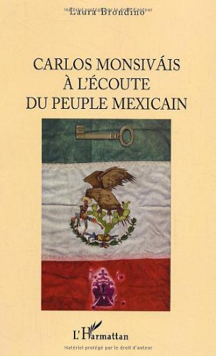 Carlos Monsiváis à l'écoute du peuple mexicain