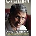 Capitol Punishment: The Hard Truth About Washington Corruption From America's Most Notorious Lobbyist