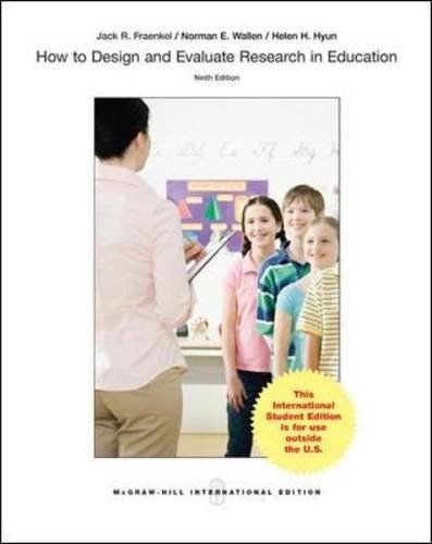 How to Design and Evaluate Research in Education 9814738972 Book Cover