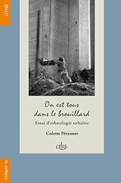 On est tous dans le brouillard