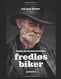 fredløs biker (Norwegian Edition) by 