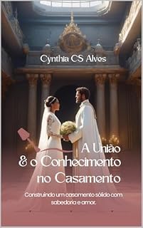 Livro A União e o Conhecimento no Casamento