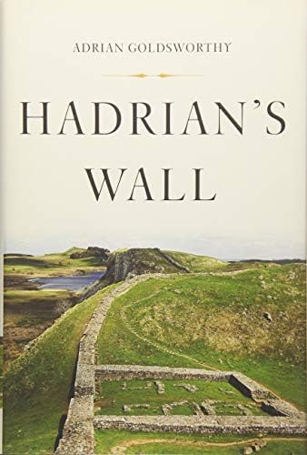Hadrian's Wall Hardcover – 10 April 2018