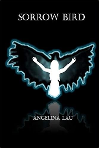 Sorrow Bird Lau Angelina Amazon Com Books