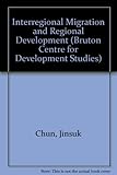 Image de Interregional Migration and Regional Development (Bruton Center for Development Studies Series)