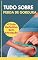 Livro TUDO SOBRE PERDA DE GORDURA: O Guia Definitivo Sem Enrolação