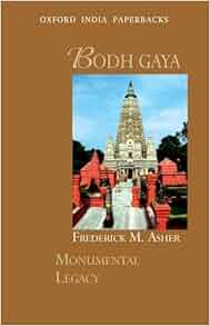 Amazon Com Bodh Gaya Monumental Legacy 9780198069317