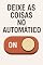 Livro Deixe As Coisas No Automático