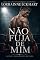 Livro Não fuja de mim (Os irmãos McCabe Livro 3)