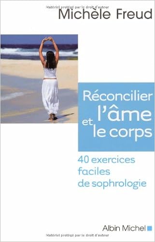 Réconcilier l'âme et le corps : 40 exercices faciles de sophrologie (1CD audio), by Michèle Freud Réconcilier l'âme et le corps : 40 exercices faciles de sophrologie (1CD audio), by Michèle Freud