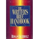 The Writer's Handbook, Rosa, Alfred and Eschholz, Paul A., 0205196551