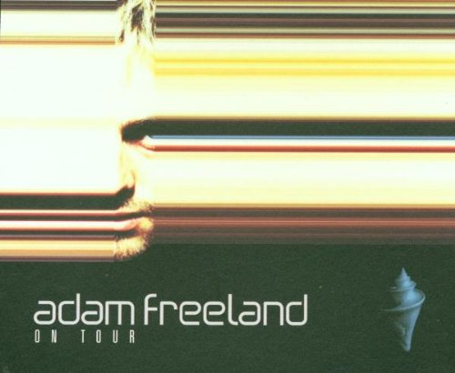 Adam Freeland - Adam Freeland On Tour - Zortam Music