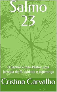 Livro Salmo 23: O Senhor é meu Pastor: uma jornada de fé, cuidado e esperança