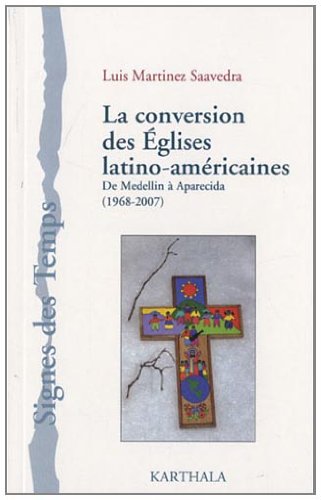 La  conversion des Églises latino-américaines