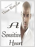 A Sensitive Heart (Heart Series Book 6)