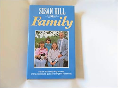 Family Amazon Co Uk Susan Hill 9780718131692 Books