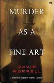 Murder As A Fine Art Thomas And Emily De Quincey 1 David
