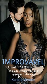 Livro Improvável: Corações em conflitos