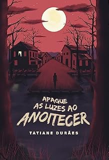 Livro Apague as Luzes ao Anoitecer