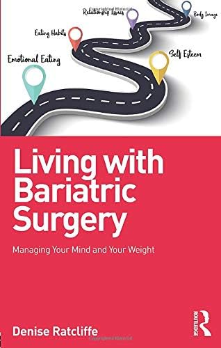 Routledge Living with Bariatric Surgery: Managing your mind and your weight