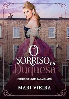 Livro O Sorriso da Duquesa : ( Clube do Livro Para Damas)