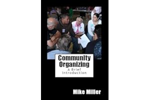 Community Organizing: A Brief Introduction
