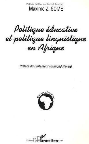 Politique éducative et politique linguistique en Afrique