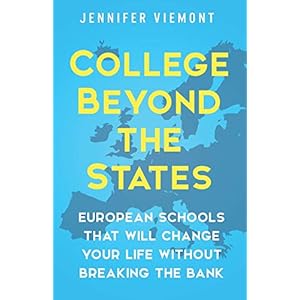 College Beyond the States: European Schools That Will Change Your Life Without Breaking the Bank