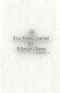 Livro Co-dependência, auto-ajuda, Saúde e Fitness: Modificação Comportamento: O Jornal de Cinco Minutos para Mudança de Comportamento: (Codependency)