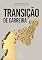 Livro Transição de carreira: o guia definitivo para a grande transformação