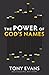 The Power of God's Names by Tony Evans