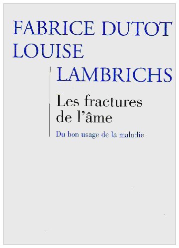Les  fractures de l'âme
