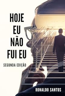 Livro Hoje Eu Não Fui Eu