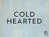 Cold Hearted Season 1 