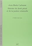 Histoire du droit pénal et de la justice criminelle by 
